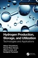 Hydrogen Production, Storage, and Utilization