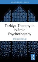 Tazkiya Therapy in Islamic Psychotherapy
