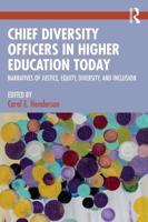 Chief Diversity Officers in Higher Education Today