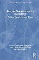 Teacher Education and Its Discontents