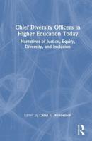 Chief Diversity Officers in Higher Education Today