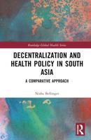 Decentralization and Health Policy in South Asia