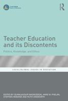 Teacher Education and Its Discontents