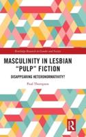 Masculinity in Lesbian "Pulp" Fiction
