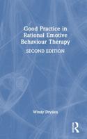 Good Practice in Rational Emotive Behaviour Therapy