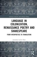 Language in Colonization, Renaissance Poetry and Shakespeare