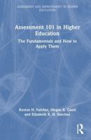 Assessment 101 in Higher Education