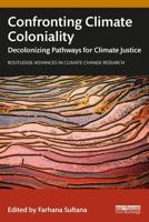 Confronting Climate Coloniality
