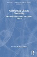 Confronting Climate Coloniality