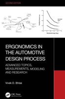 Ergonomics in the Automotive Design Process. Advanced Topics, Measurements, Modelling and Research
