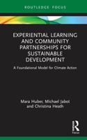 Experiential Learning and Community Partnerships for Sustainable Development