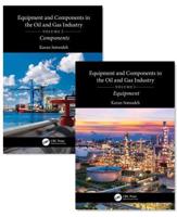 Equipment and Components in the Oil and Gas Industry