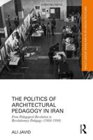 The Politics of Architectural Pedagogy in Iran
