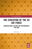 The Evolution of the US Air Force