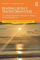 Reading Bion's Transformations