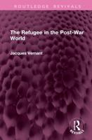 The Refugee in the Post-War World