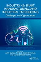Industry 4.0, Smart Manufacturing, and Industrial Engineering