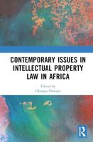Contemporary Issues in Intellectual Property Law in Africa