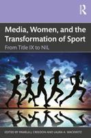 Media, Women, and the Transformation of Sport