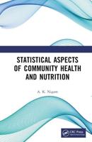 Statistical Aspects of Community Health and Nutrition