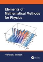 Elements of Mathematical Methods for Physics