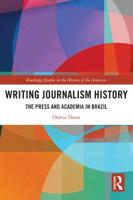 Writing Journalism History