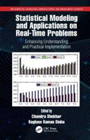Statistical Modeling and Applications on Real-Time Problems. Enhancing Understanding and Practical Implementation
