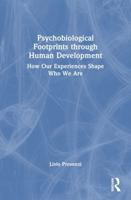 Psychobiological Footprints Through Human Development