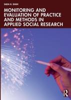 Monitoring and Evaluation of Practice and Methods in Applied Social Research