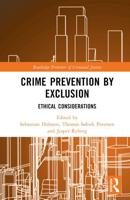 Crime Prevention by Exclusion