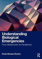 Understanding Biological Emergencies