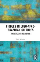 Fiddles in Luso-Afro-Brazilian Cultures