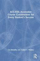 ACCESS: Accessible Course Construction for Every Student's Success