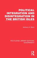 Political Integration and Disintegration in the British Isles