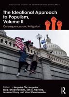 The Ideational Approach to Populism, Volume II