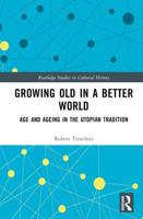 Growing Old in a Better World