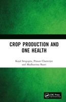 Crop Production and One Health