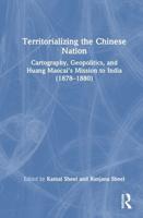 Territorializing the Chinese Nation-State