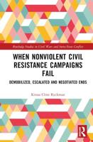 When Nonviolent Civil Resistance Campaigns Fail