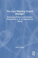 The Lazy Winning Project Manage