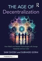 The Age of Decentralization