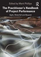 The Practitioner's Handbook of Project Performance