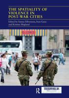 The Spatiality of Violence in Post-War Cities