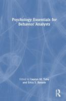 Psychology Essentials for Behavior Analysts