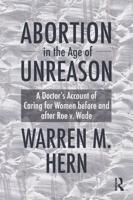 Abortion in the Age of Unreason