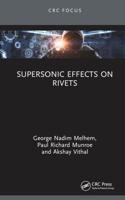 Supersonic Effects on Rivets