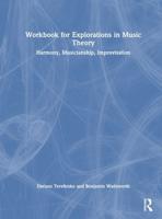 Workbook for Explorations in Music Theory