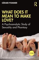 What Does It Mean to Make Love?