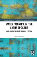 Water Stories in the Anthropocene