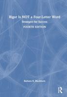 Rigor Is NOT a Four-Letter Word